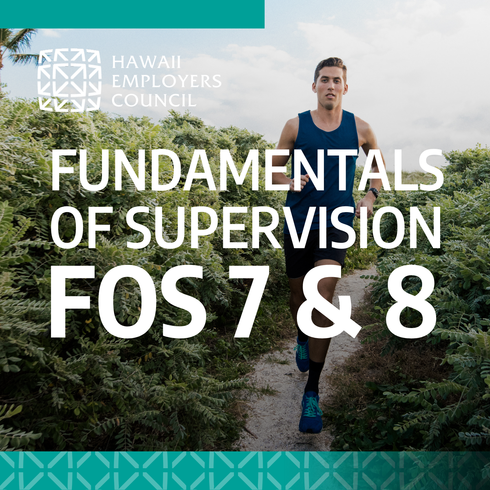 Fundamentals of Supervision 7&8
