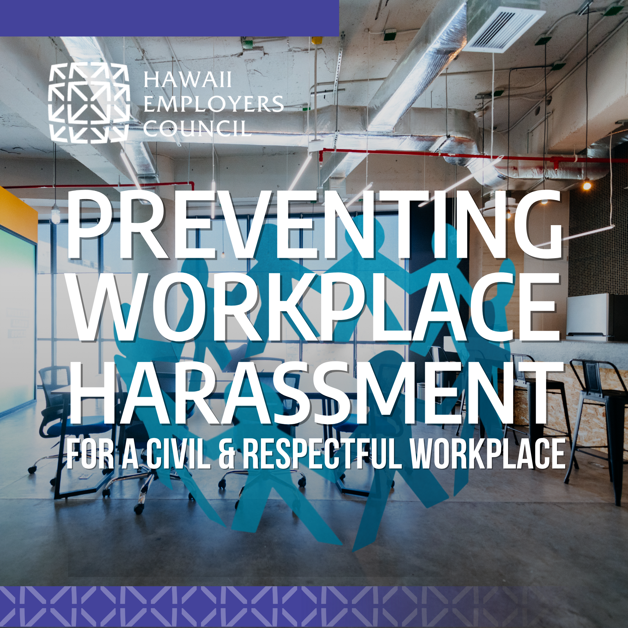 Preventing Workplace Harassment
